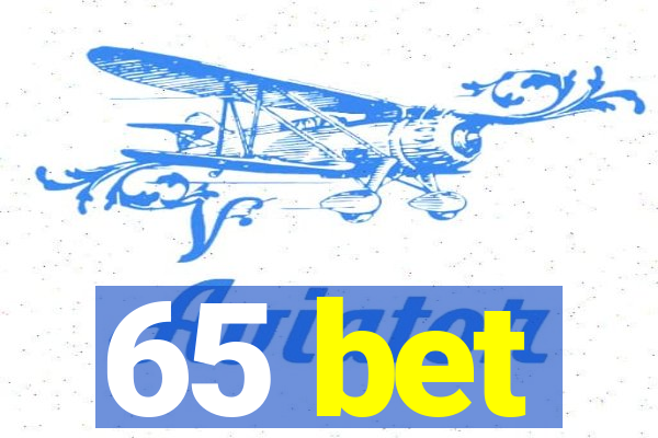 65 bet